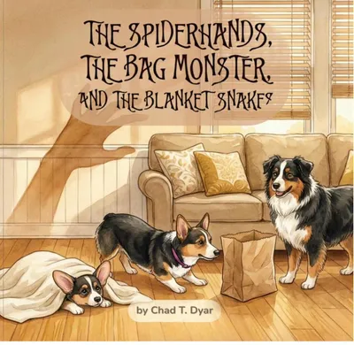 The Spiderhands, the Bag Monster, and the Blanket Snakes